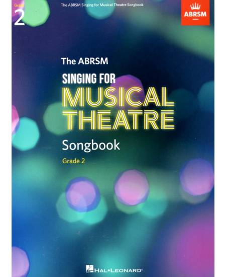 Singing for Musical Theatre Songbook Grade 2