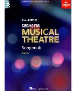 Singing for Musical Theatre Songbook Grade 3