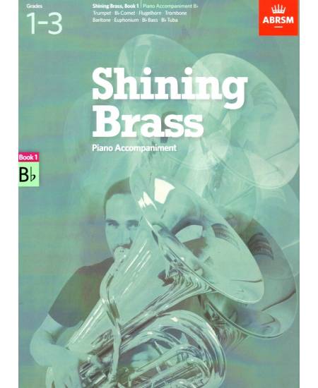 Shining Brass, Book 1, Piano Accompaniment B flat.