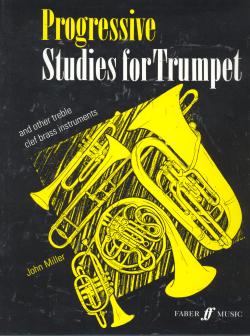 Progressive Studies for Trumpet (and other treble clef brass instruments)