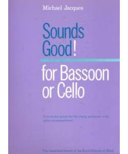 Sounds Good ! for Bassoon or Cello