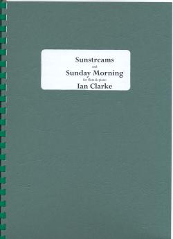 Sunstreams and Sunday Morning by Ian Clarke