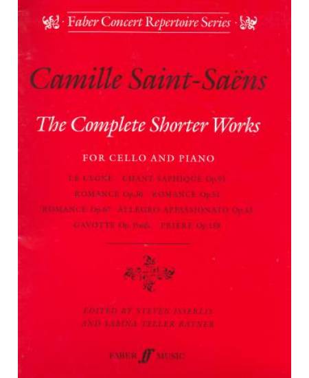 Camille Saint-Saens The Complete Shorter Works